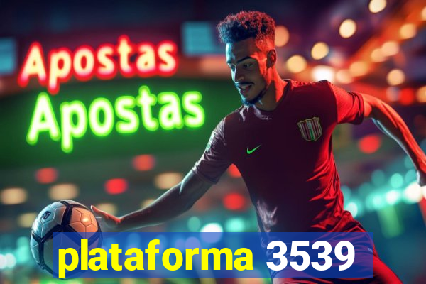 plataforma 3539